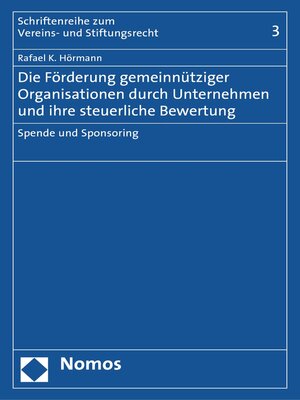 cover image of Die Förderung gemeinnütziger Organisationen durch Unternehmen und ihre steuerliche Bewertung